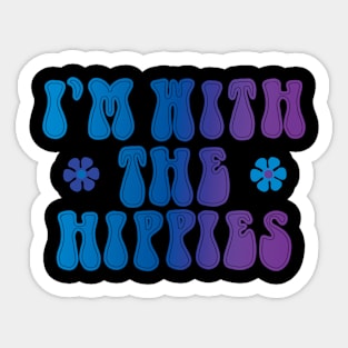 I'm with the hippies Sticker